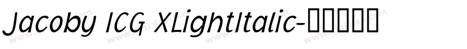 Jacoby ICG XLightItalic字体转换